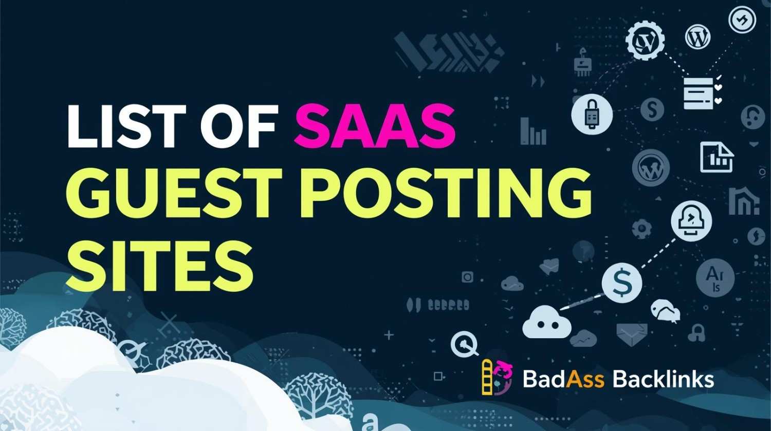 List of SaaS Guest Posting Sites