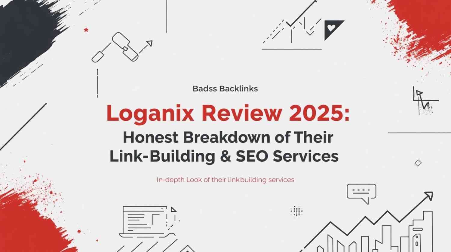 Loganix Review – Honest Take on Their Link Building & SEO Services